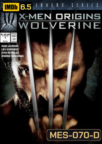 X-MEN ORIGINS WOLVERINE เอ็กซ์-เม็น กำเนิดวูล์ฟเวอรีน