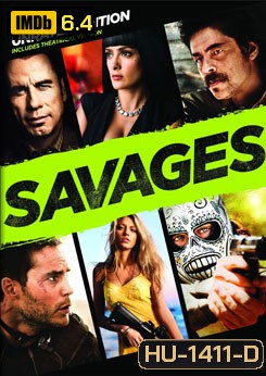 Savages คนเดือดท้าชนคนเถื่อน