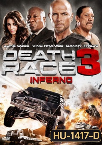 Death Race 3 Inferno ซิ่งสั่งตาย 3 ซิ่งสู่นรก