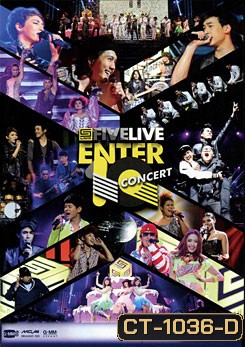 Five Live Enter 10 Concert เอนเตอร์เทนเว่อร์