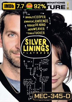 Silver Linings Playbook ลุกขึ้นใหม่ หัวใจมีเธอ