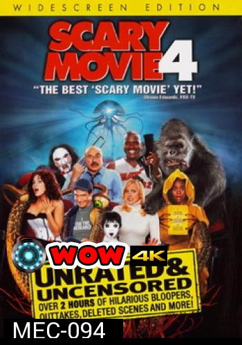 Scary Movie 4 สแกรี่ มูฟวี่ 4 ยำหนังจี้ หวีดล้างโลก 